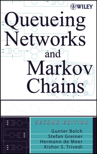 Queueing Networks and Markov Chains – Modeling and  Performance Evaluation with Computer Science Applications 2e