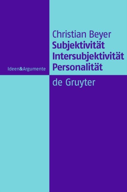 Subjektivitat, Intersubjektivitat, Personalitat