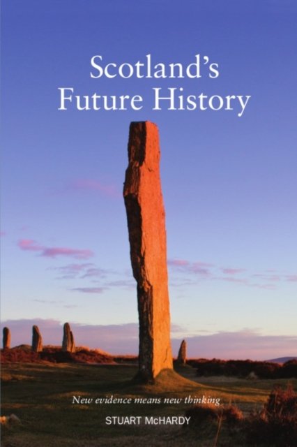 Scotland''s Future History