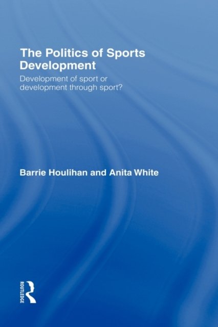The Politics of Sports Development