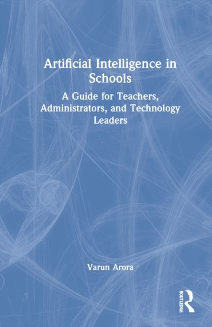 Artificial Intelligence in Schools