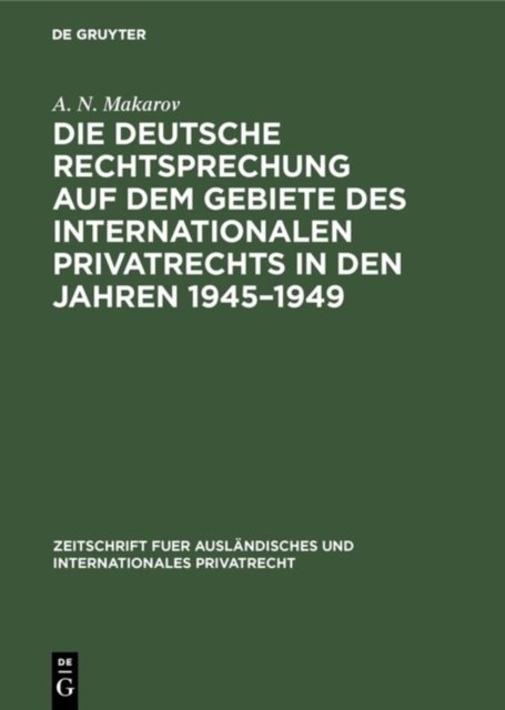 deutsche Rechtsprechung auf dem Gebiete des internationalen Privatrechts in den Jahren 1945–1949