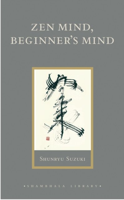 Zen Mind, Beginner''s Mind