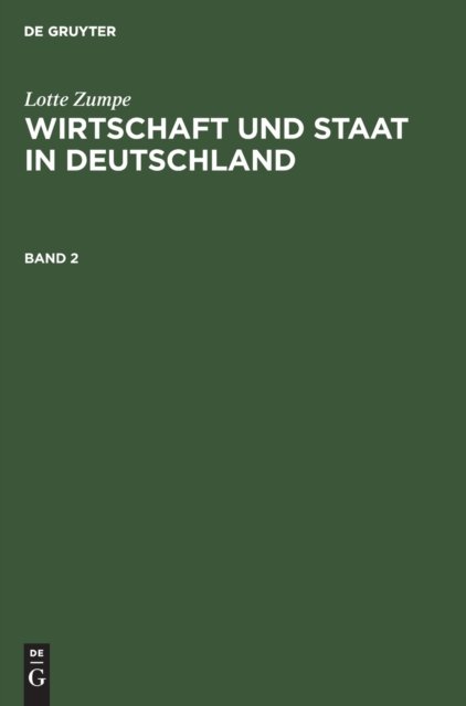 Wirtschaft Und Staat in Deutschland Wahrend Der Weimarer Republik