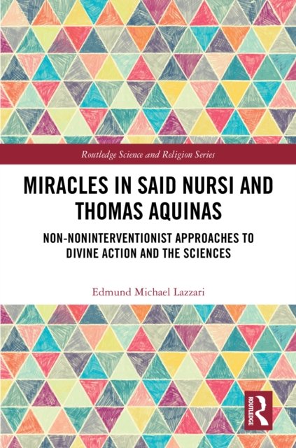 Miracles in Said Nursi and Thomas Aquinas