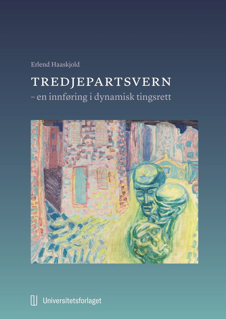 Tredjepartsvern - en innføring i dynamisk tingsrett