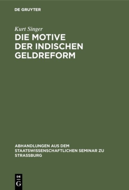 Motive der indischen Geldreform