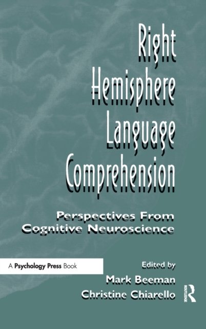 Right Hemisphere Language Comprehension