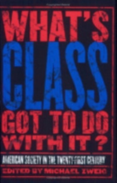 What's Class Got to Do with It?