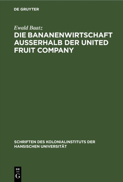 Die Bananenwirtschaft Außerhalb Der United Fruit Company