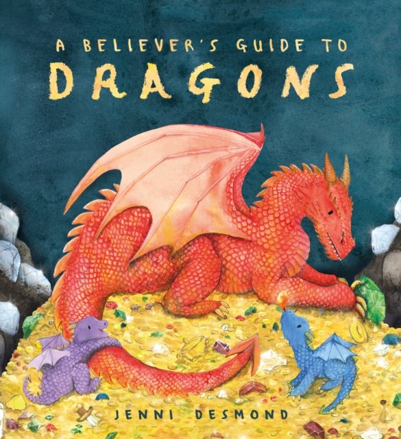 Believer''s Guide to Dragons