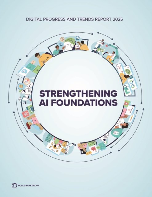Digital Progress and Trends Report 2025