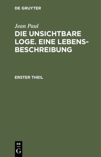 unsichtbare Loge. Eine Lebensbeschreibung
