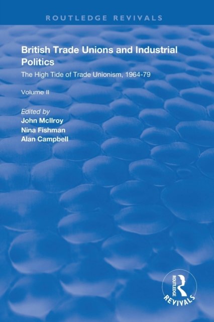 British Trade Unions and Industrial Politics