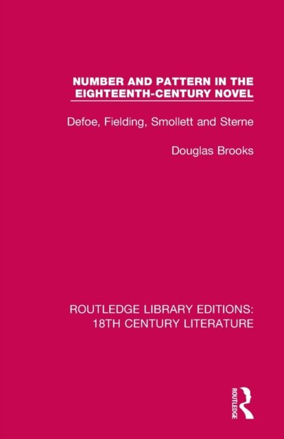 Number and Pattern in the Eighteenth-Century Novel