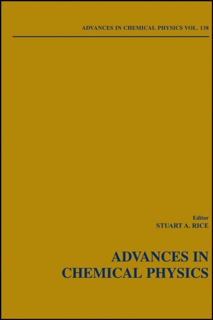Advances in Chemical Physics, Volume 138