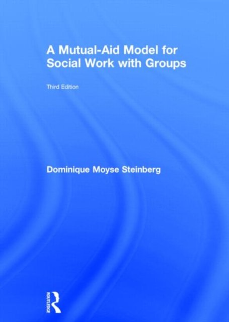 A Mutual-Aid Model for Social Work with Groups