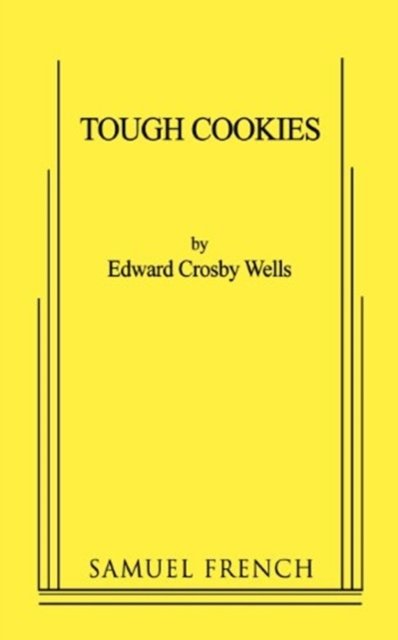 Tough Cookies: A One-Act Play