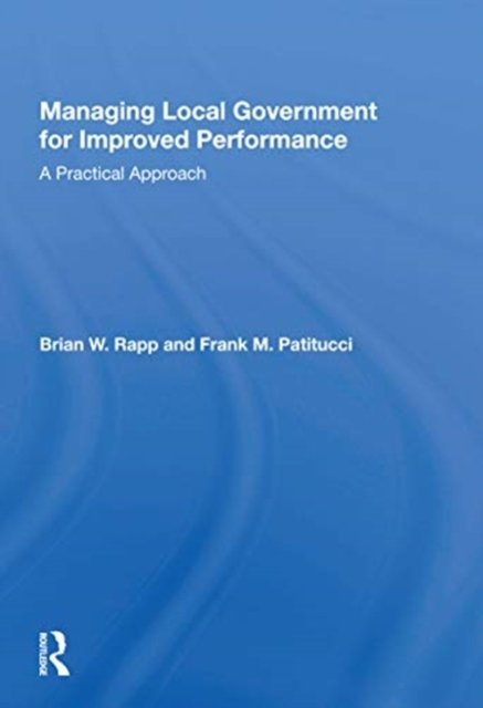 Managing Local Government for Improved Performance