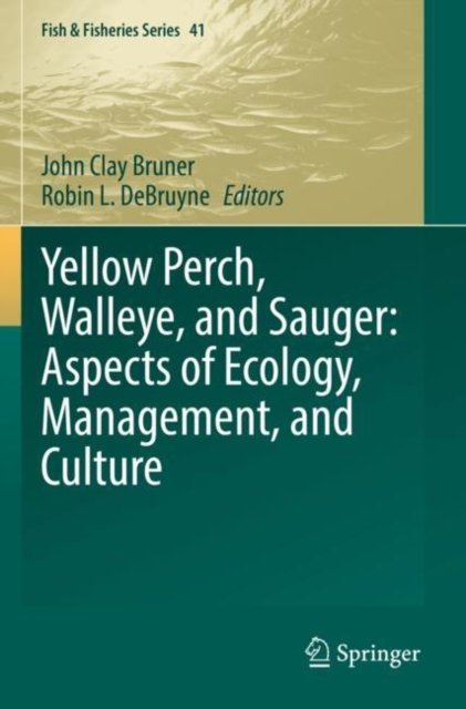 Yellow Perch, Walleye, and Sauger