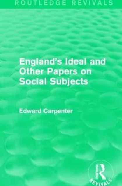 England''s Ideal and Other Papers on Social Subjects