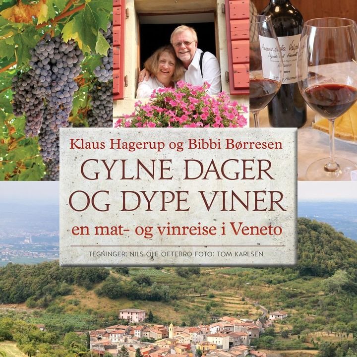 Gylne dager og dype viner - en mat- og vinreise i Veneto