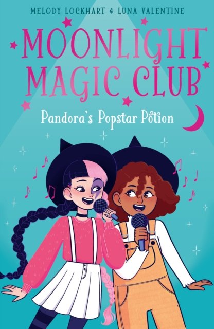 Moonlight Magic Club: Pandora''s Popstar Potion