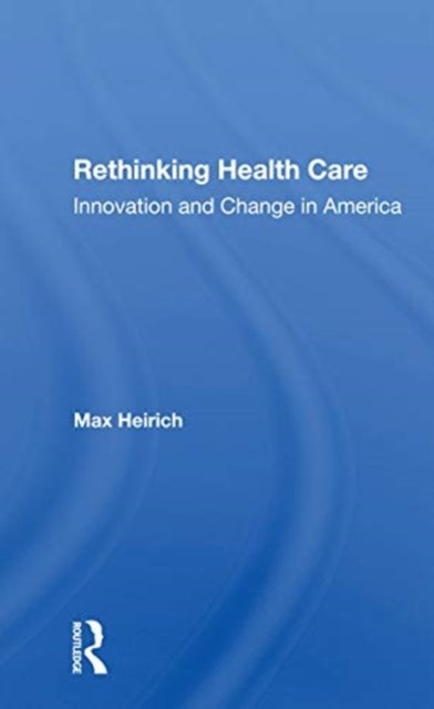 Rethinking Health Care