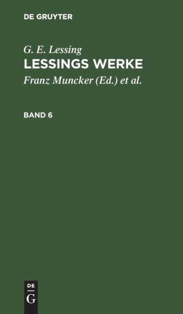 Lessings Werke. Band 6