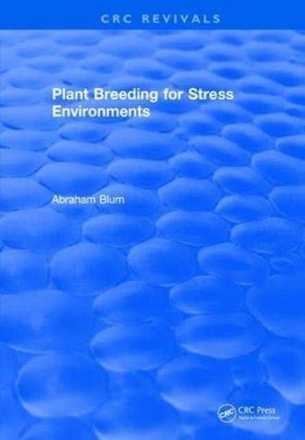 Plant Breeding For Stress Environments