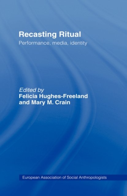 Recasting Ritual