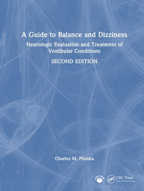 A Guide to Balance and Dizziness