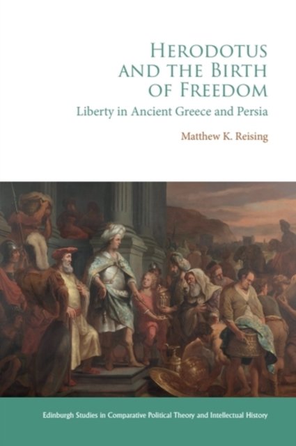 Herodotus and the Birth of Freedom