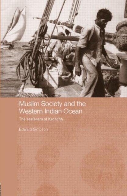 Muslim Society and the Wester Indian Ocean