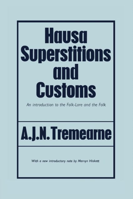Hausa Superstitions and Customs