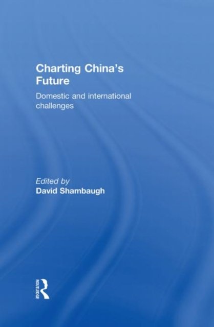 Charting China''s Future