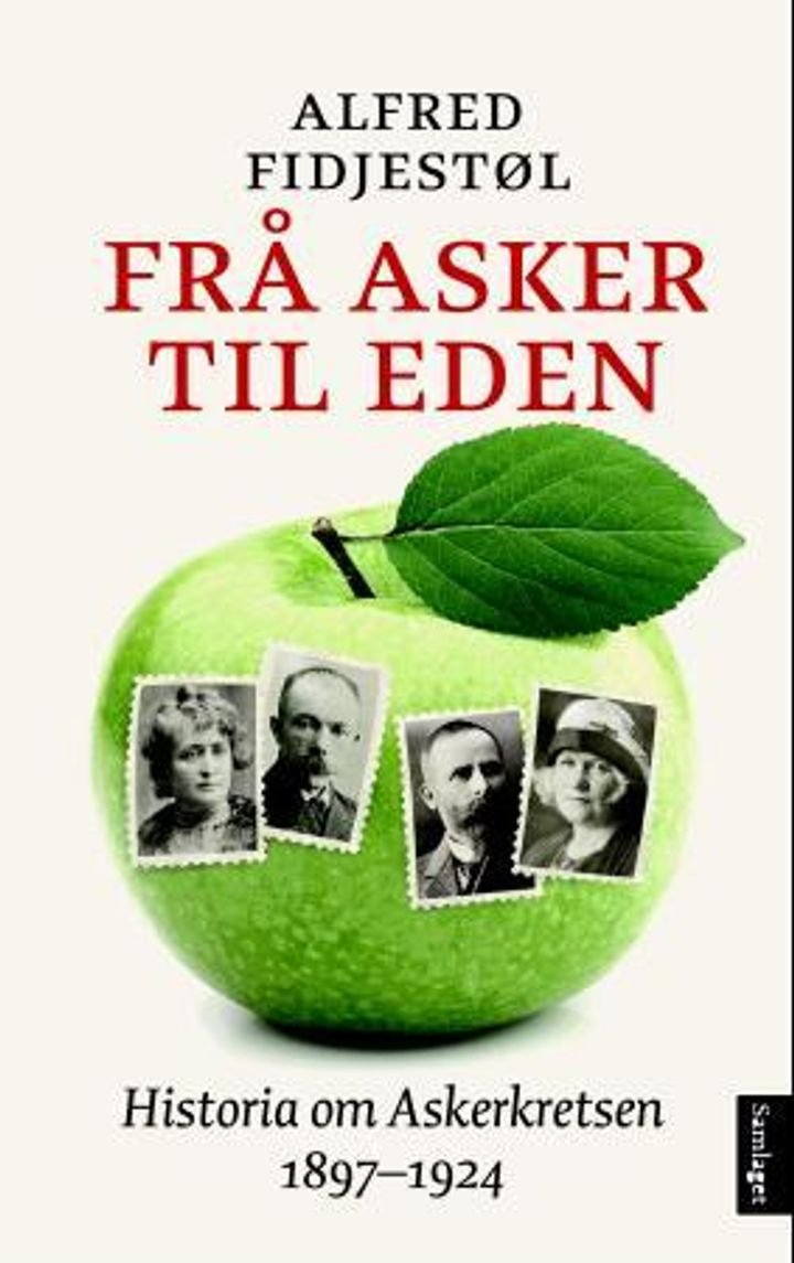 Frå Asker til Eden - historia om Askerkretsen 1897-1924