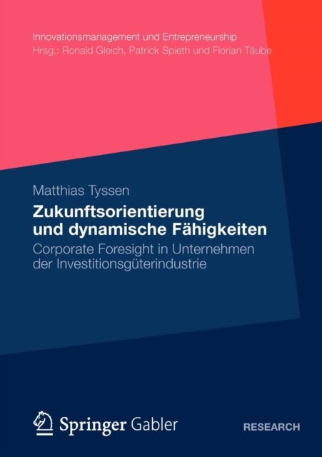 Zukunftsorientierung und dynamische Fahigkeiten