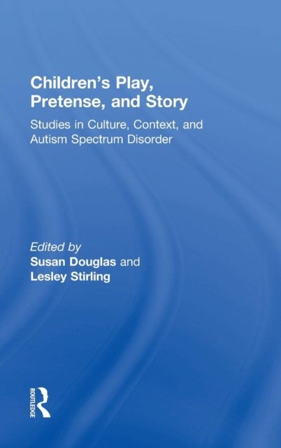 Children's Play, Pretense, and Story