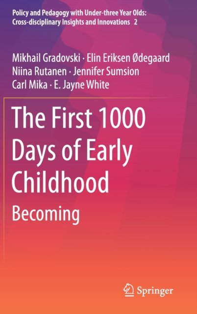 The First 1000 Days of Early Childhood