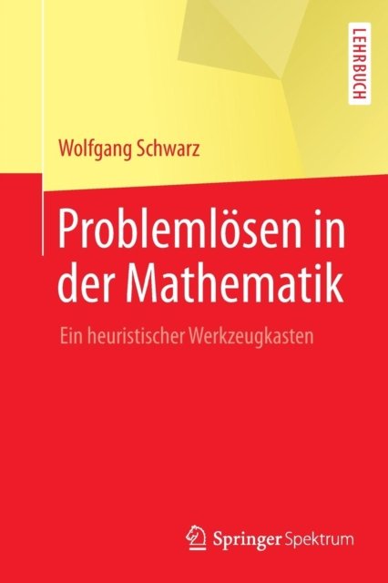 Problemlosen in der Mathematik