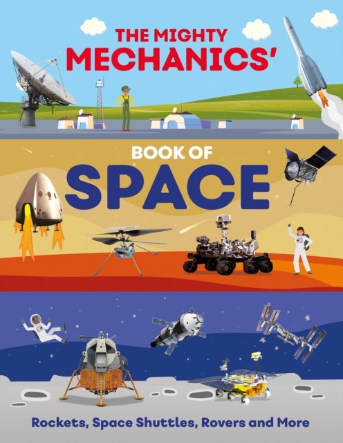 The Mighty Mechanics’ Book of Space