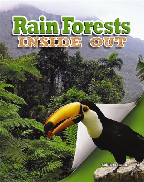 Rain Forests Inside Out