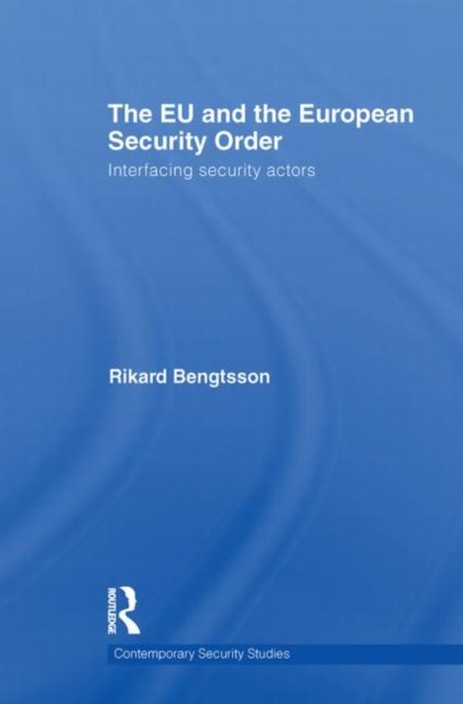 The EU and the European Security Order