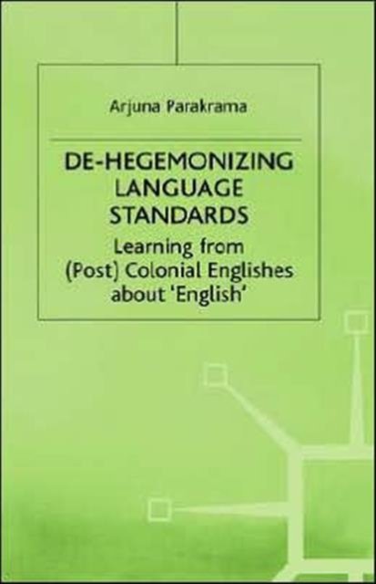 De-Hegemonizing Language Standards