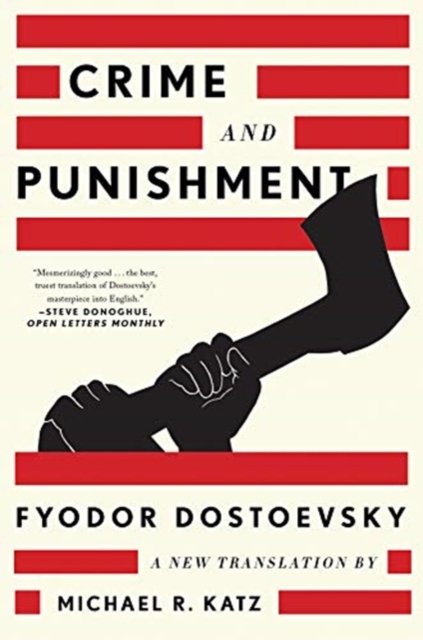 Crime and Punishment – A New Translation