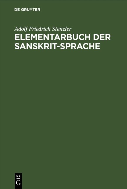 Elementarbuch Der Sanskrit-sprache