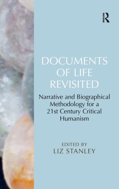 Documents of Life Revisited