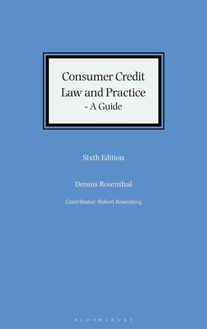 Consumer Credit Law and Practice - A Guide