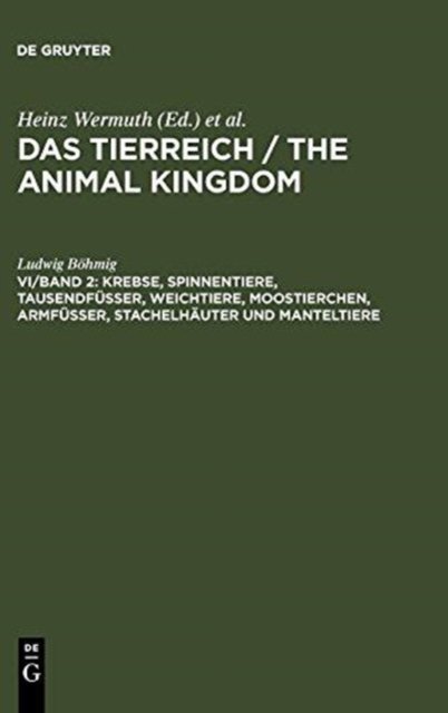 Krebse, Spinnentiere, Tausendfußer, Weichtiere, Moostierchen, Armfußer, Stachelhauter Und Manteltiere
